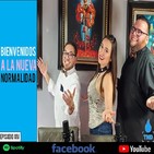 Episodio XIV: BIENVENIDOS A LA NUEVA NORMALIDAD