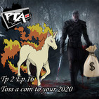 Play Them All - T2 Ep 16: Toss a coin to your 2020