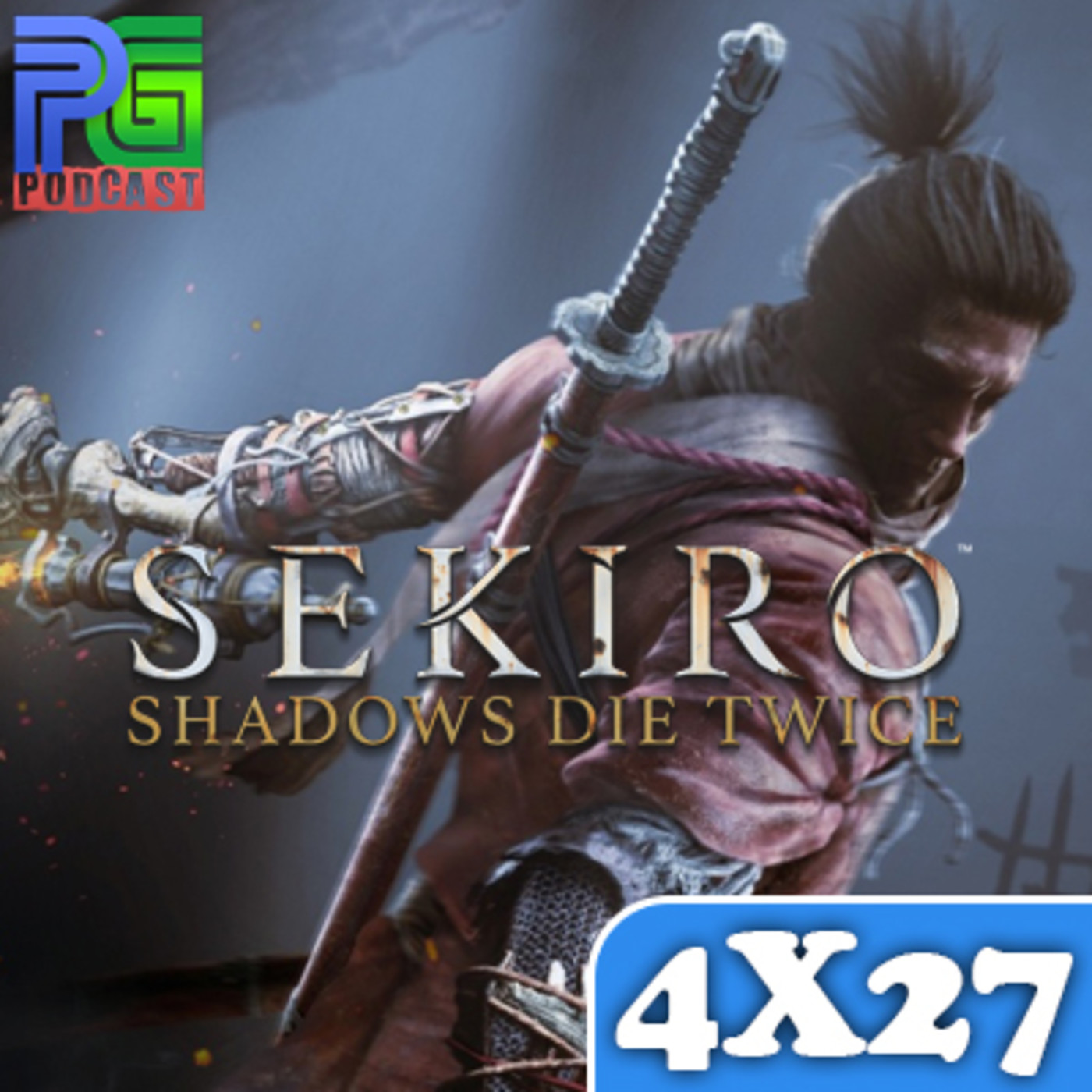 PG 4X27 - Análisis Sekiro: Shadows Die Twice, Bioware y la polémica con el artículo de Kotaku episode artwork