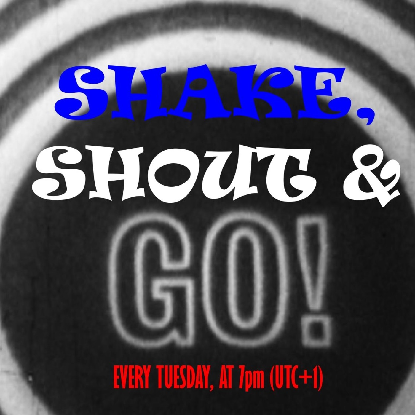 SHAKE, SHOUT & GO!  Guillermod Show