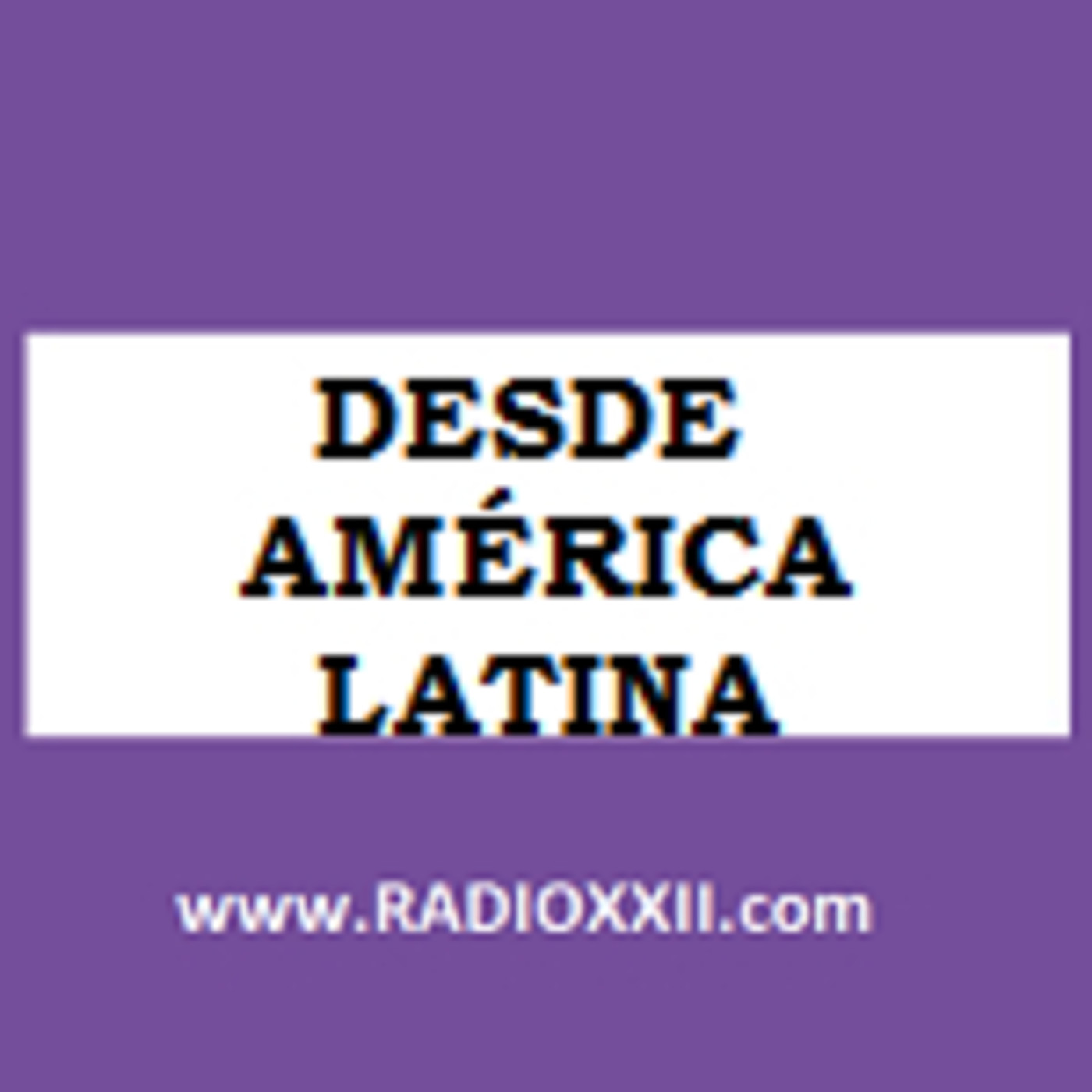 DESDE AMÉRICA LATINA