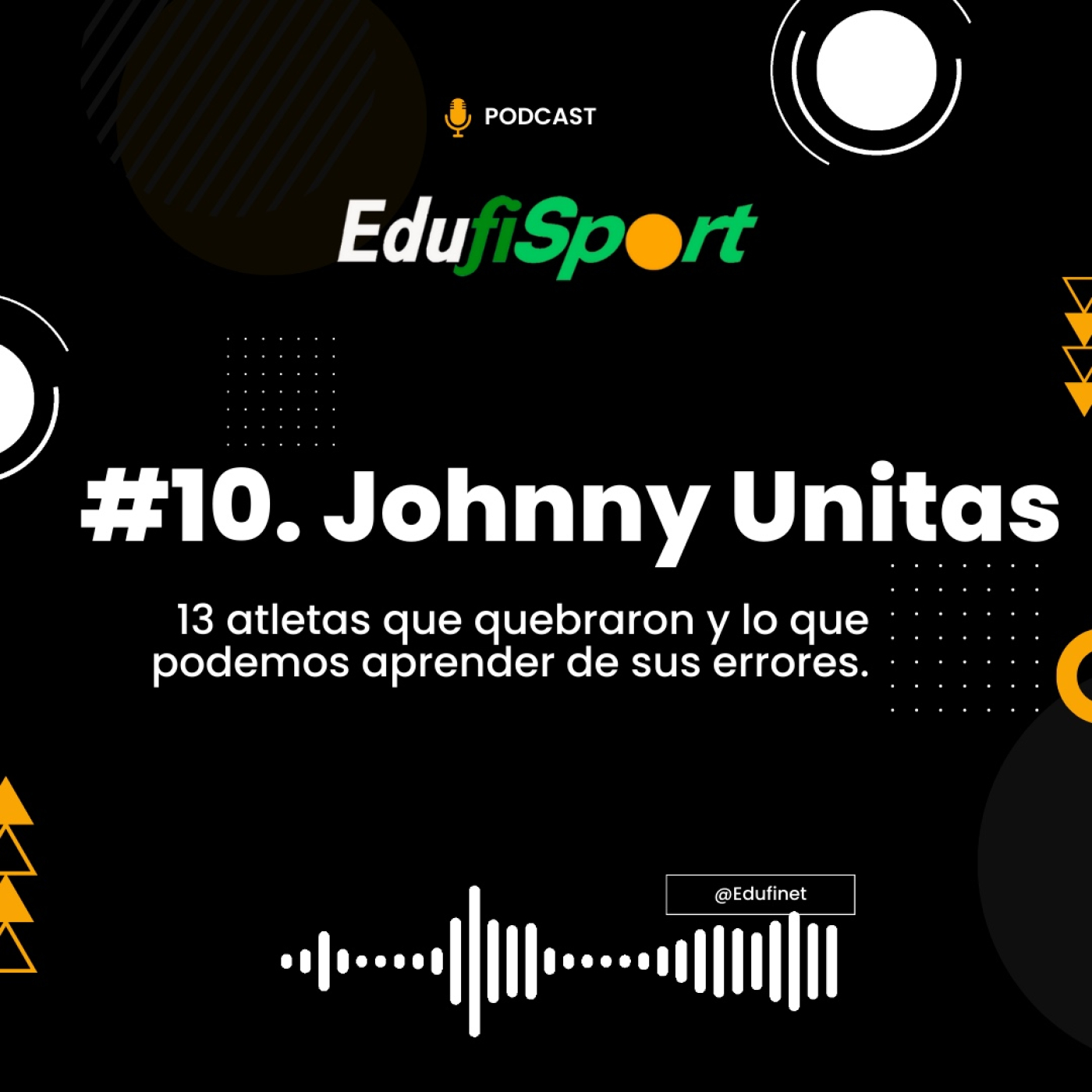 Los Podcast de Educación Financiera de Edufinet