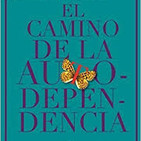 EL CAMINO DE LA AUTODEPENDENCIA Capitulo 1 . la situacion