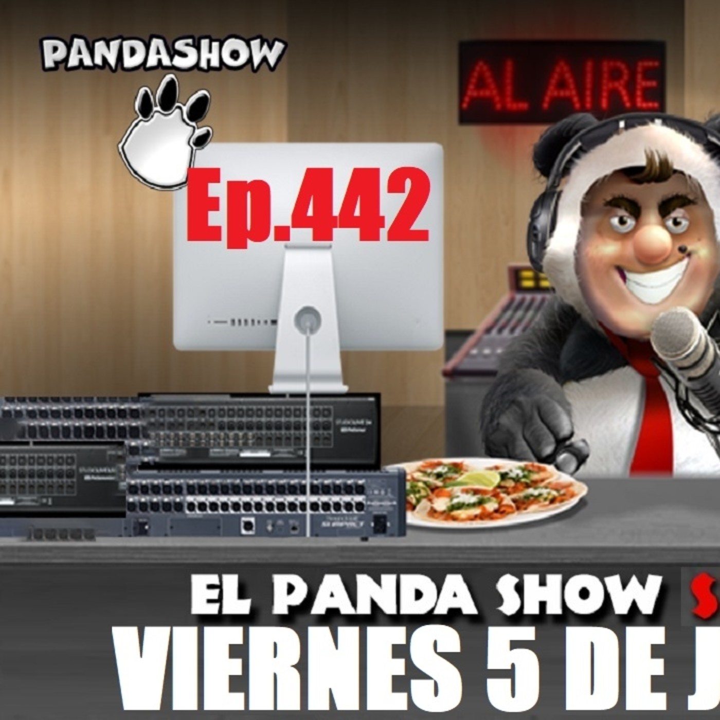 EL PANDA SHOW Ep. 442 VIERNES 5 DE JUNIO 2020