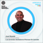 Juan Rosado Grandes Soñadores Piensan Igual