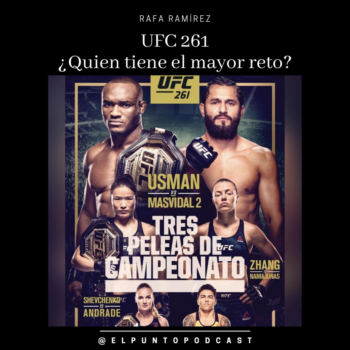 UFC 261 Quien tiene el mayor reto? episode artwork
