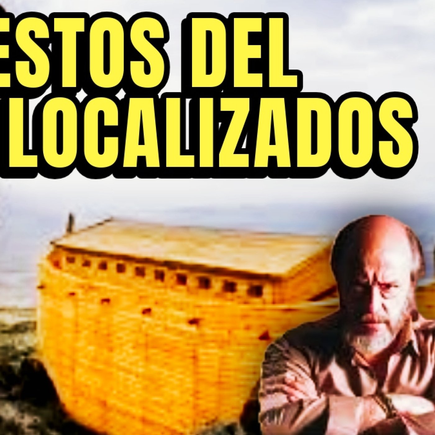 ARCA DE NOE ENCONTRADA EN EUROPA RECIENTEMENTE