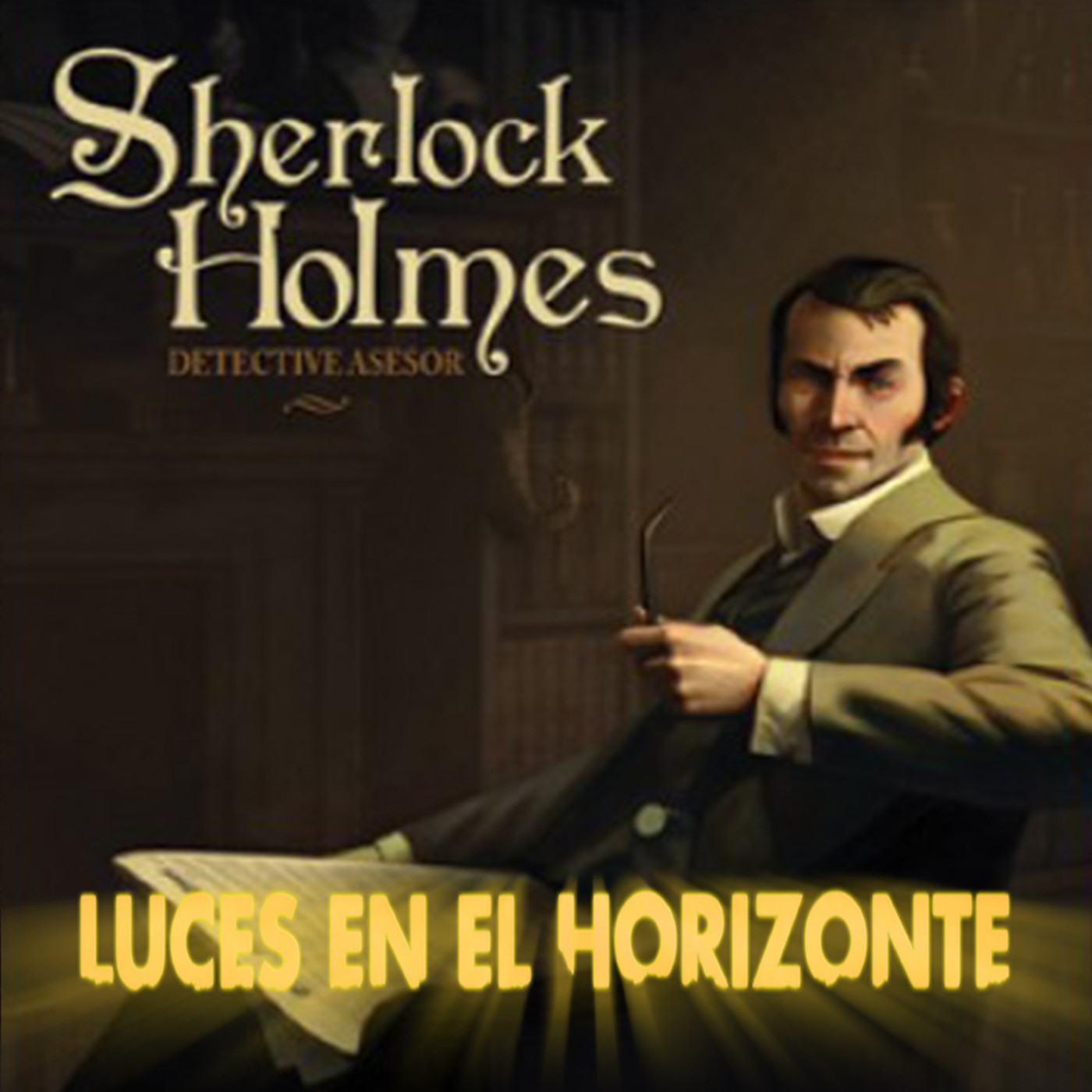 SHERLOCK HOLMES, DETECTIVE ASESOR - Luces en el Horizonte