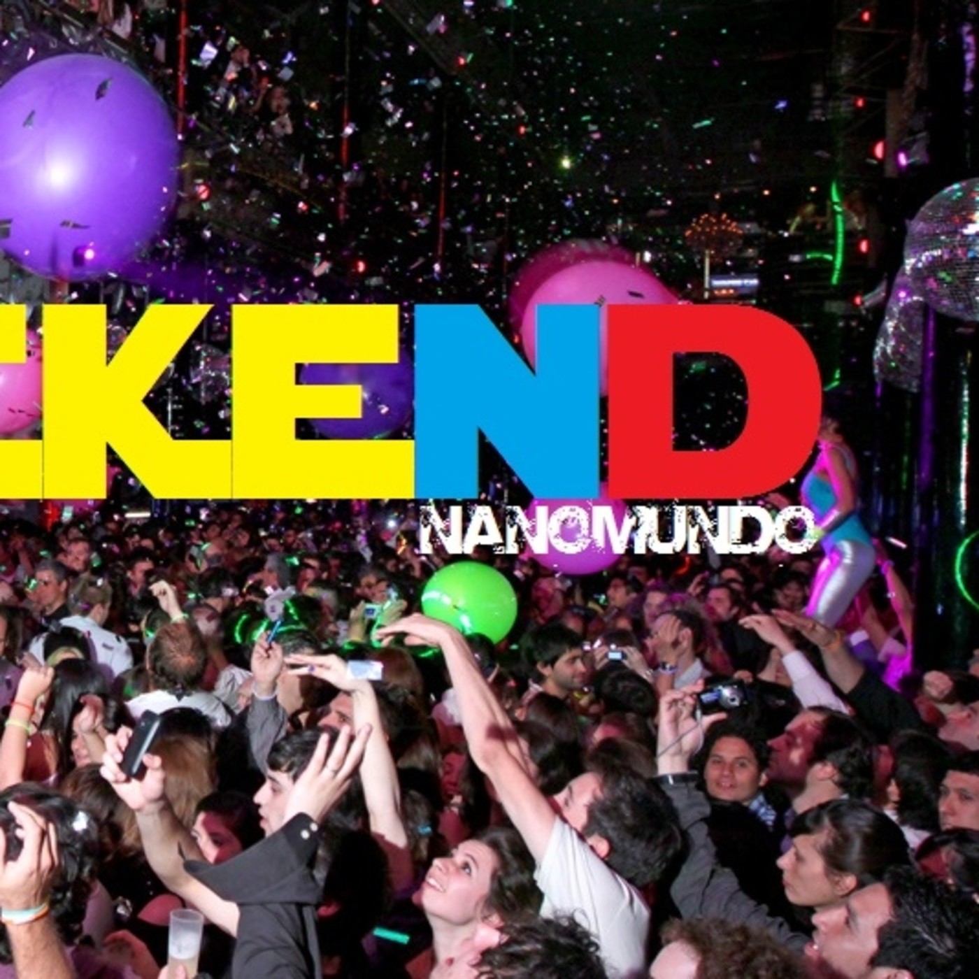 #WeekendNanomundo