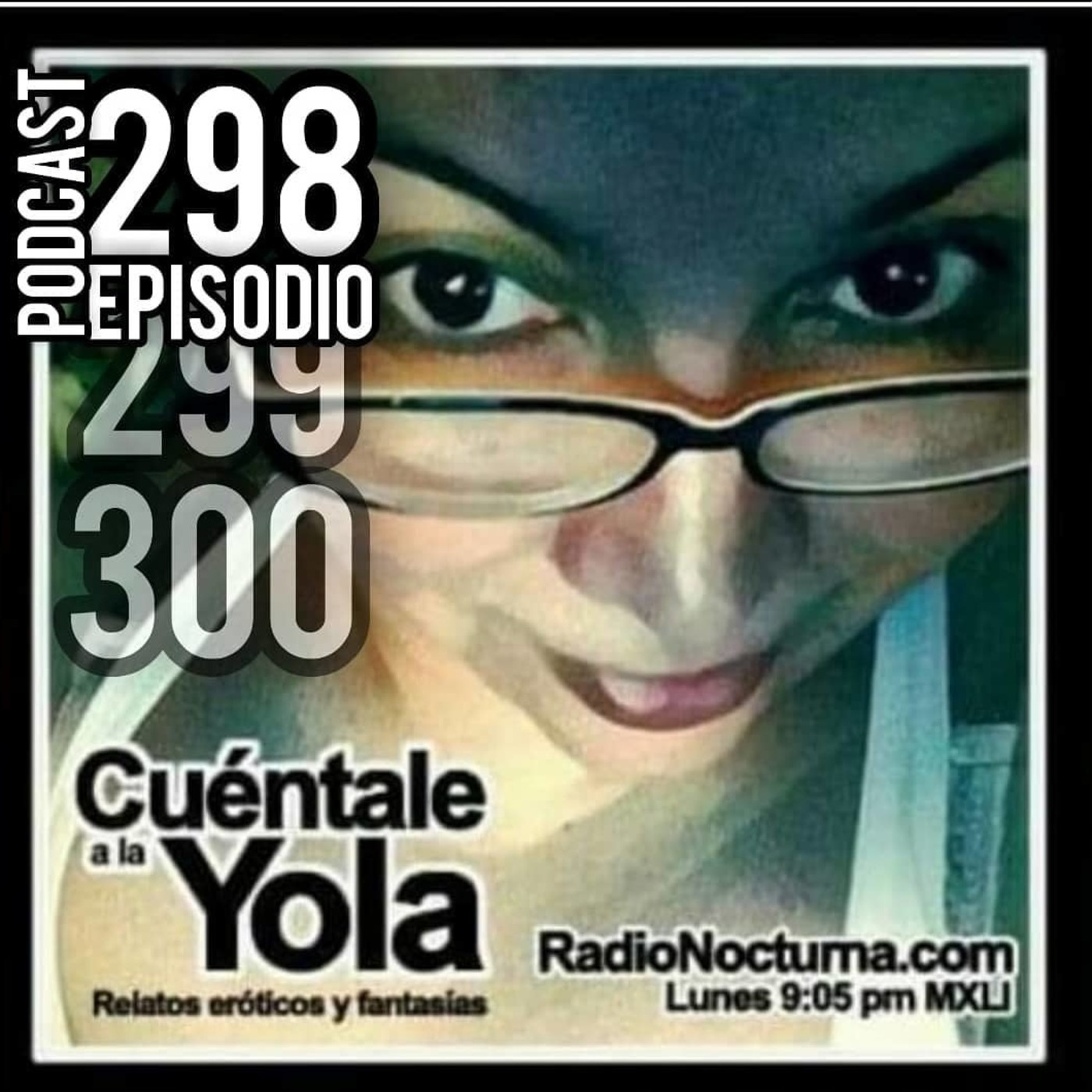 Relatos Eróticos: Cuéntale a la Yola