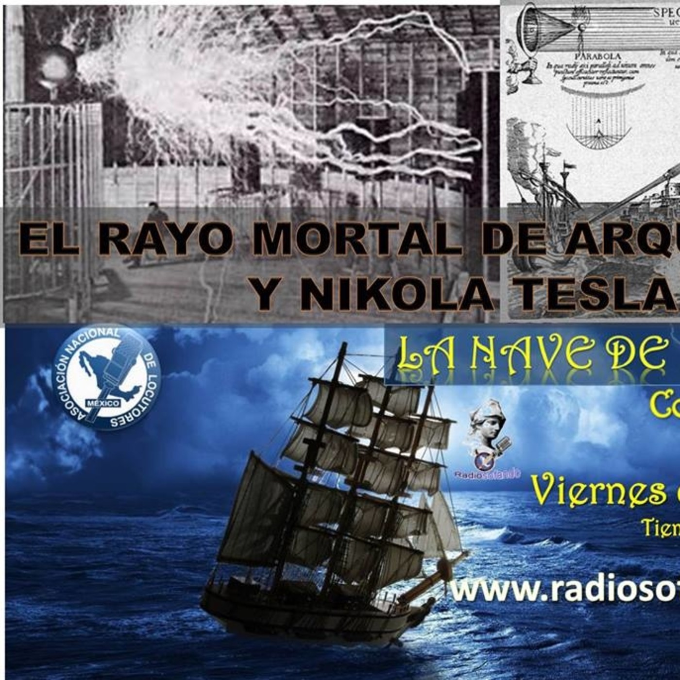 La Nave de los Locos_EL RAYO MORTAL DE TESLA_27-07-18 episode artwork