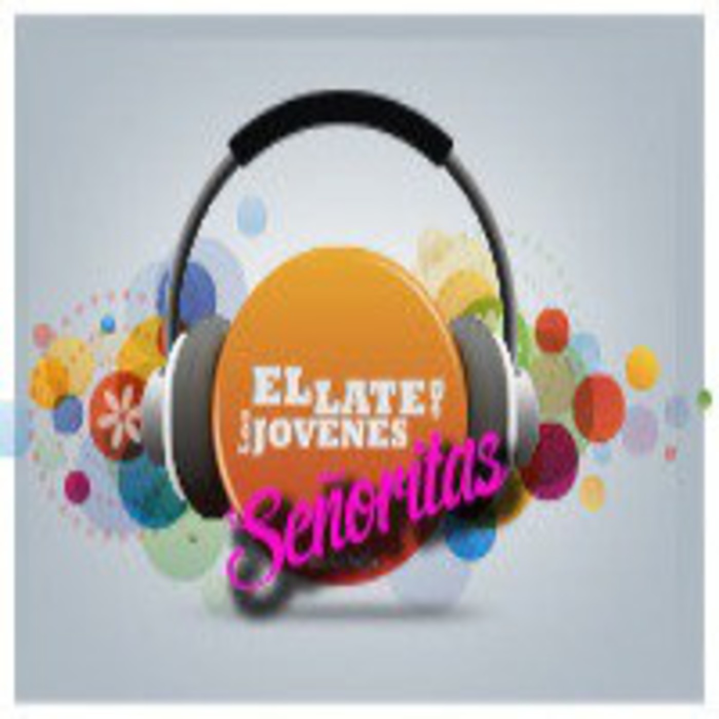 Podcast EL LATE DE LOS JOVENES