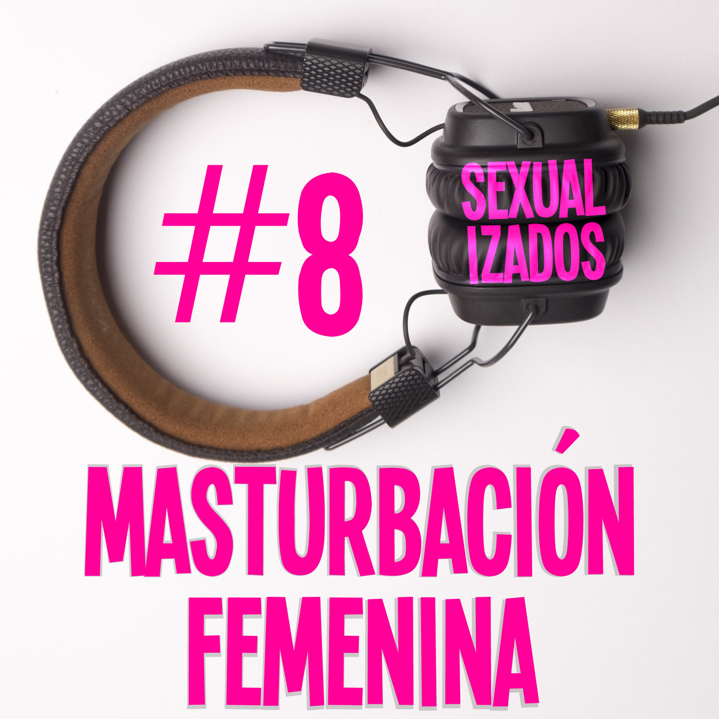 #008 Masturbación femenina episode artwork