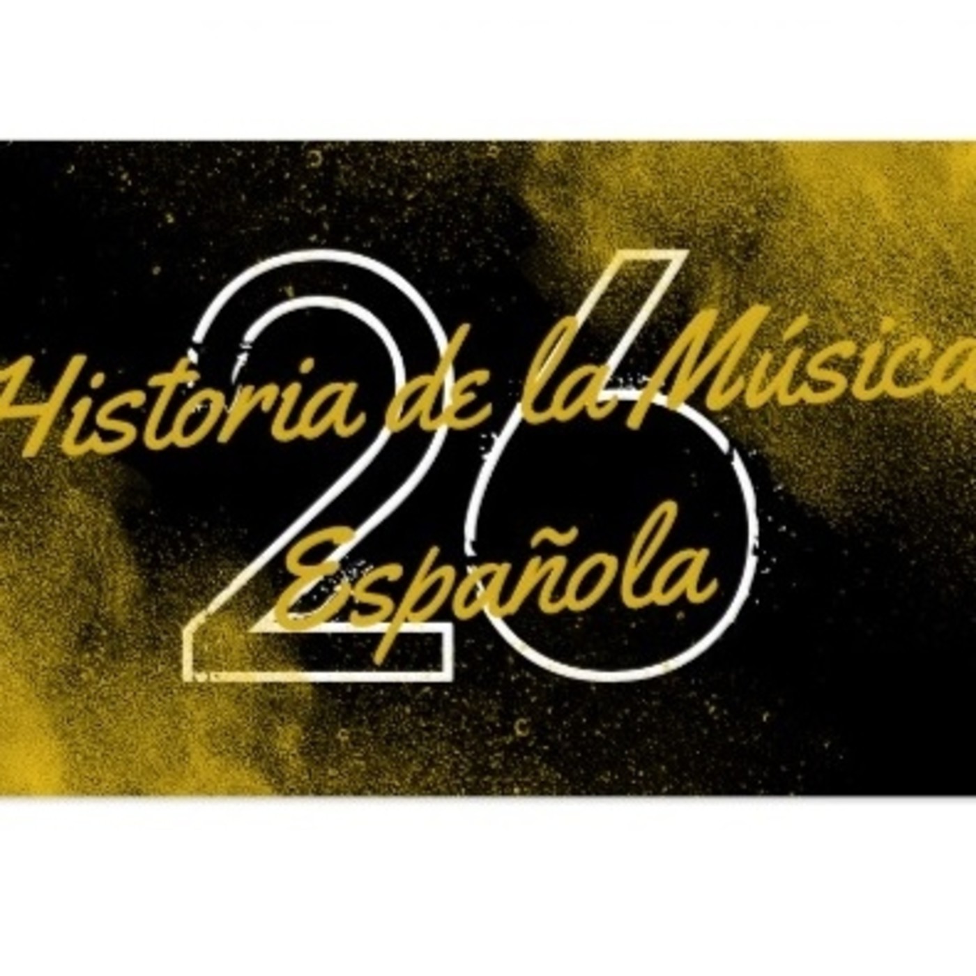Programa 26 de Historia de la Música Española episode artwork