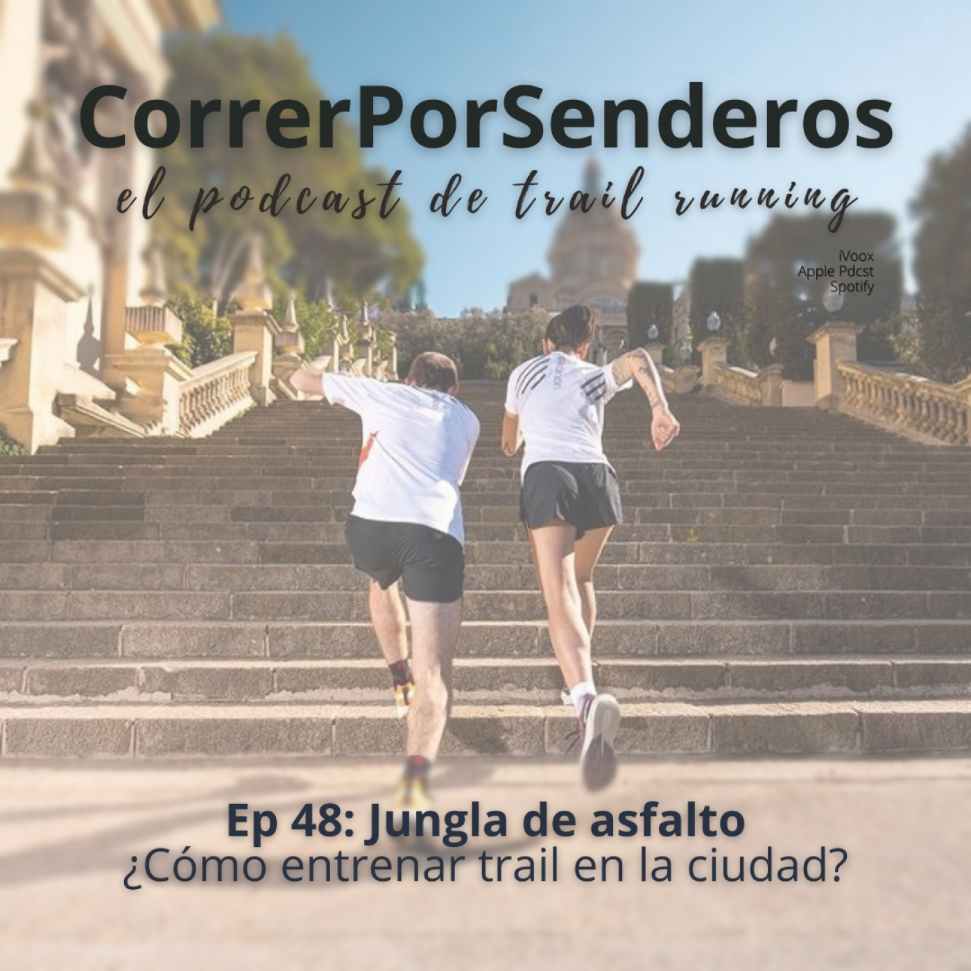 CorrerPorSenderos | El podcast de trail-running