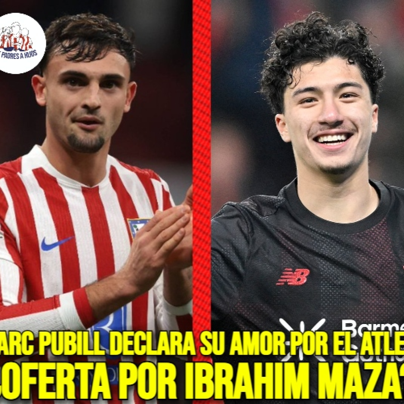 MARC PUBILL DECLARA su AMOR por el ATLETI | ¿OFERTA por IBRAHIM MAZA? | PREVIA del ATLETI-GETAFE episode artwork