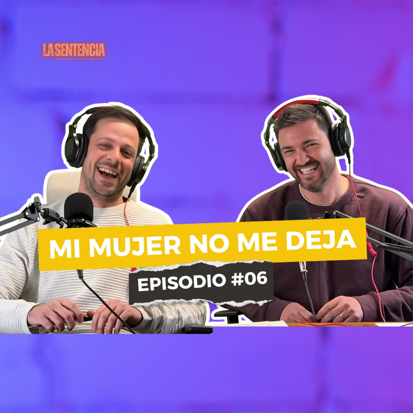 La Sentencia - Podcast Show