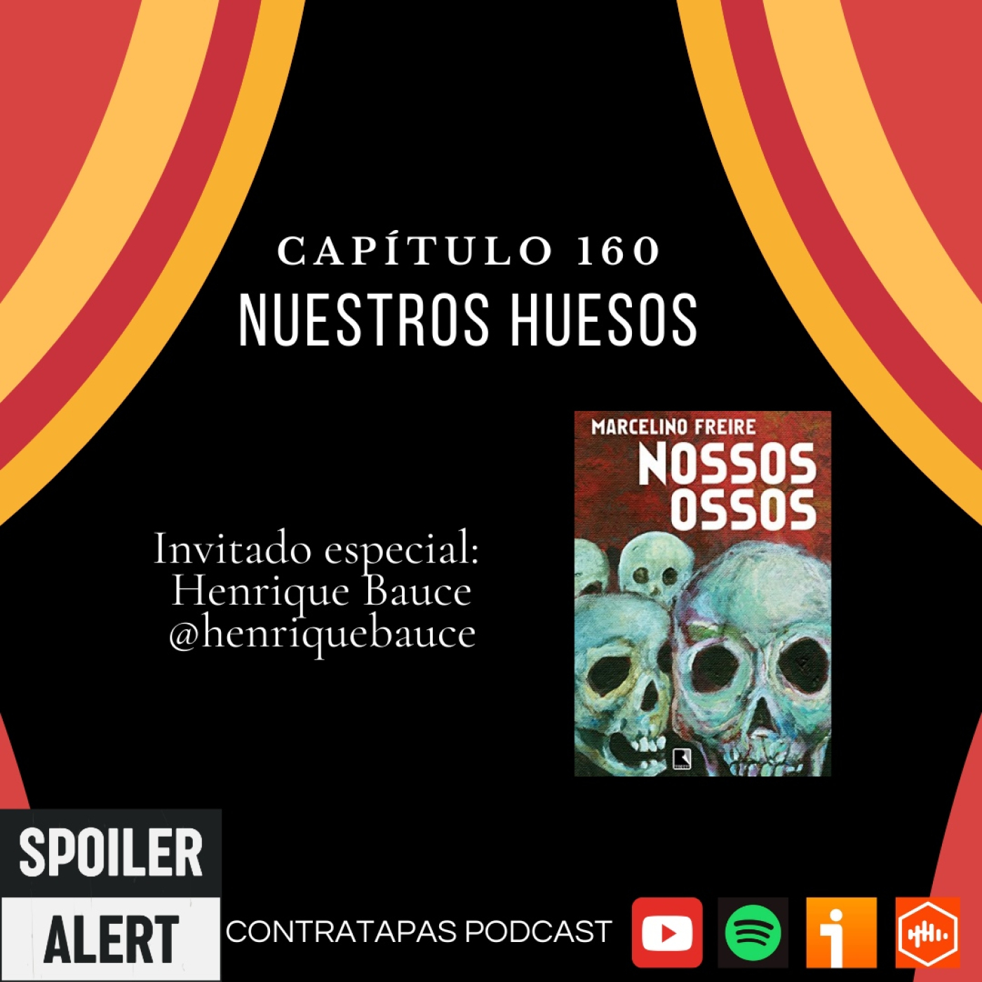 160. Nuestros huesos - Marelino Freire