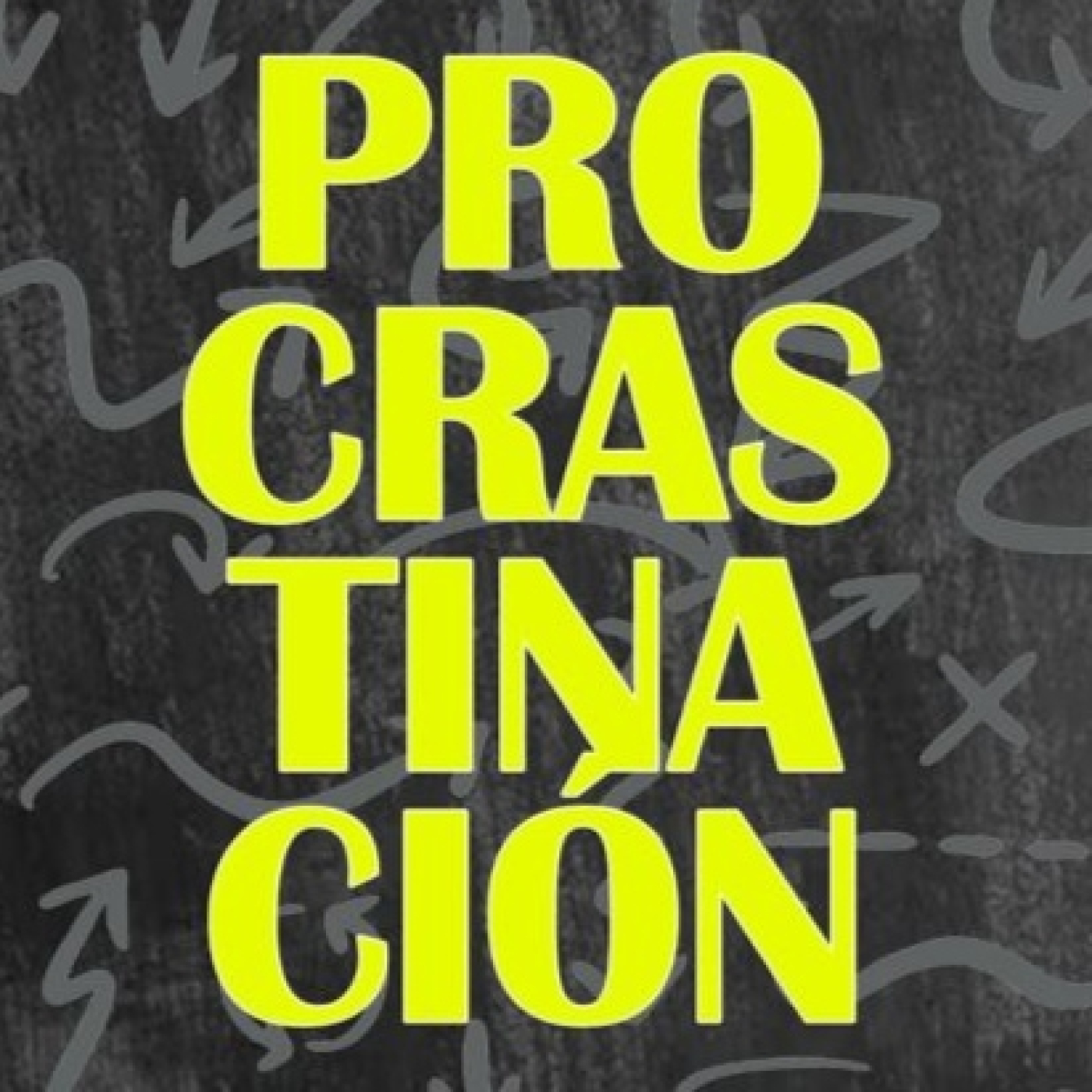 la procrastinación. episode artwork