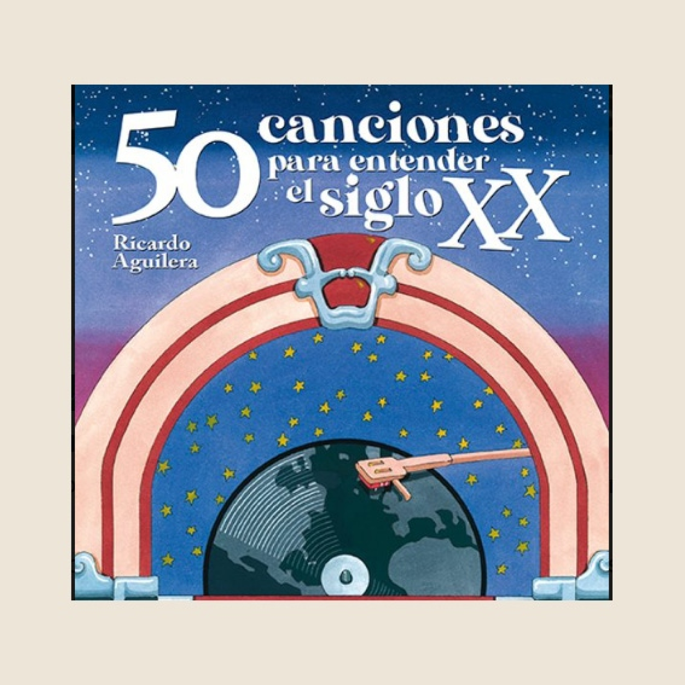 La taberna musical - 13x02 - 50 Canciones para entender el siglo XX (con Ricardo Aguilera) episode artwork