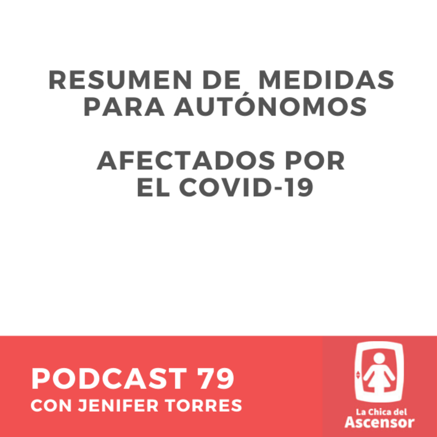 79 - Resumen de medidas para autónomos afectados por el COVID-19