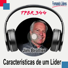 Características de um Líder - Jim Brollier