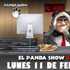 PANDA SHOW 11-02-2019 LUNES Ep.90