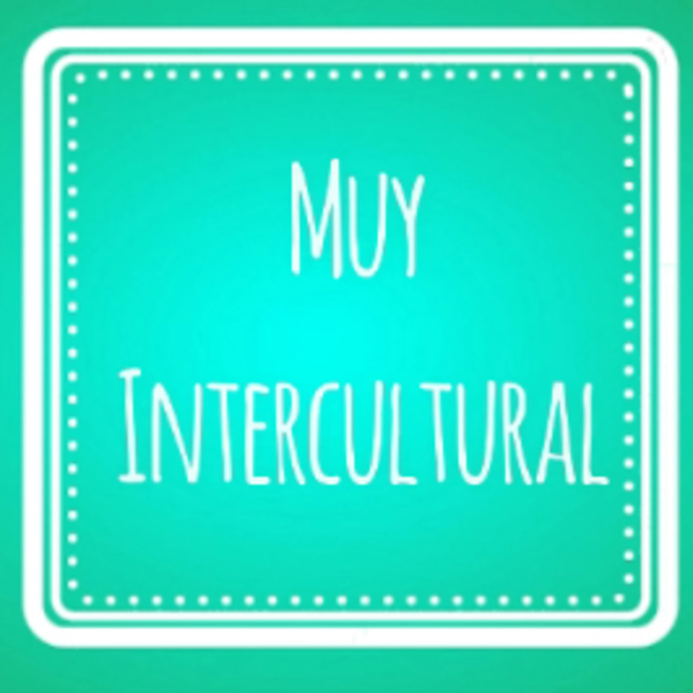 Muy Intercultural: La guía del migrante