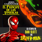 LODE 9x16 –Archivo Ligero– El PRÍNCIPE de las TINIEBLAS, la etapa de DAN SLOTT en SPIDERMAN