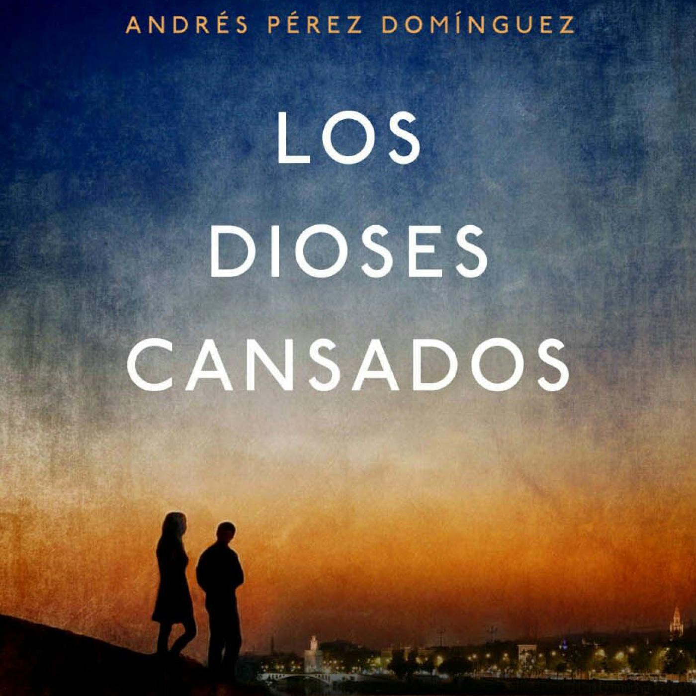 Los dioses cansados