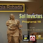 Sol Invictus 16: Arqueología "Robada"