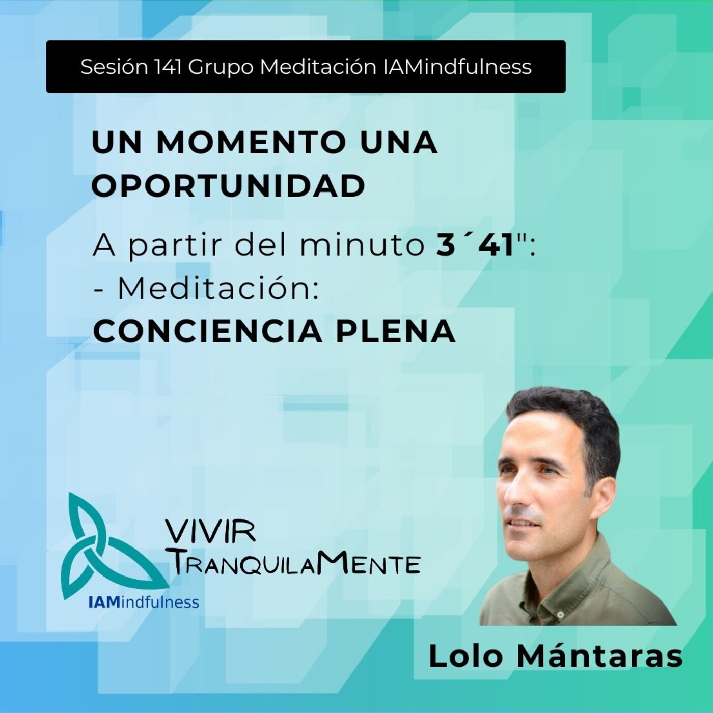 S141 un momento una oportunidad - conciencia plena episode artwork