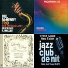 Programa 356: Bill McHenry, Sébastien Julie i Lucky Dog