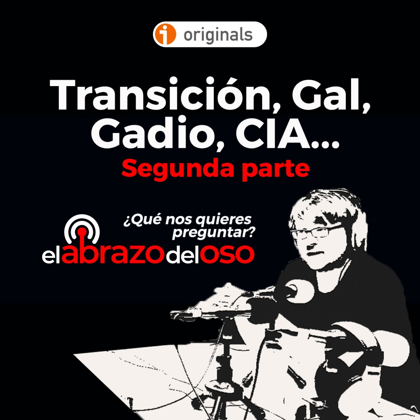 Transición, GAL, Gladio, CIA... 2ª PARTE - #QNQPExtra - Episodio exclusivo para mecenas