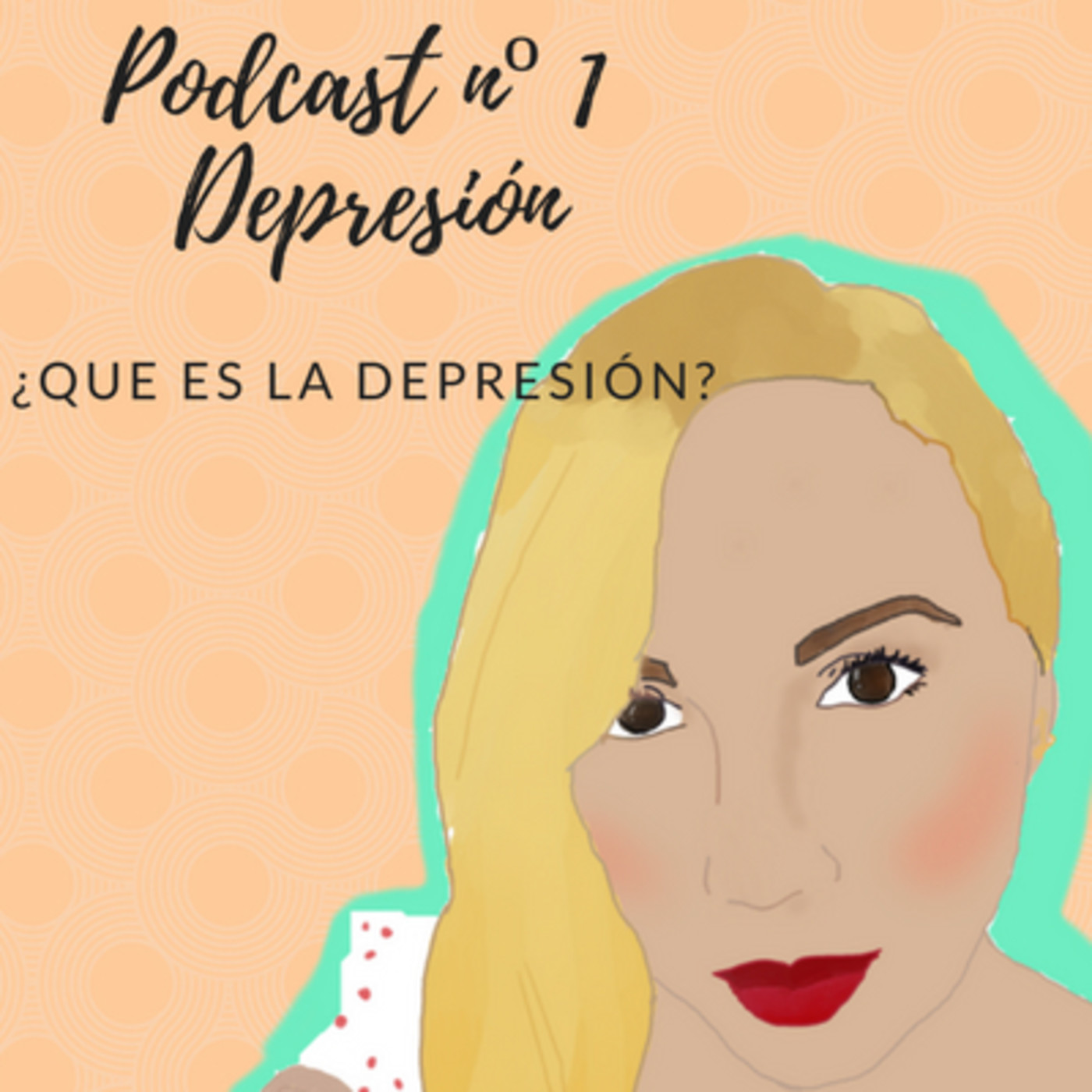 1º Serie Depresion. Que es la depresión. episode artwork