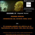 El Cronovisor. Programa 40 (Programa Especial Segunda Parte). Presentación Terra Levis.