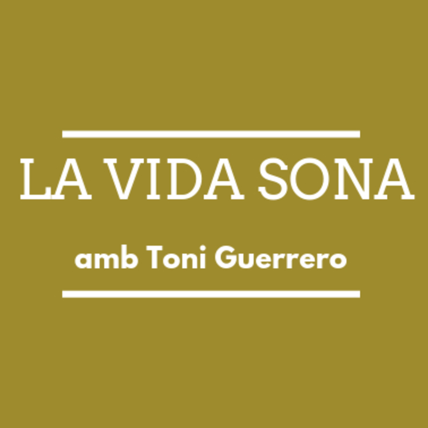 La Vida Sona #278 03-07-20