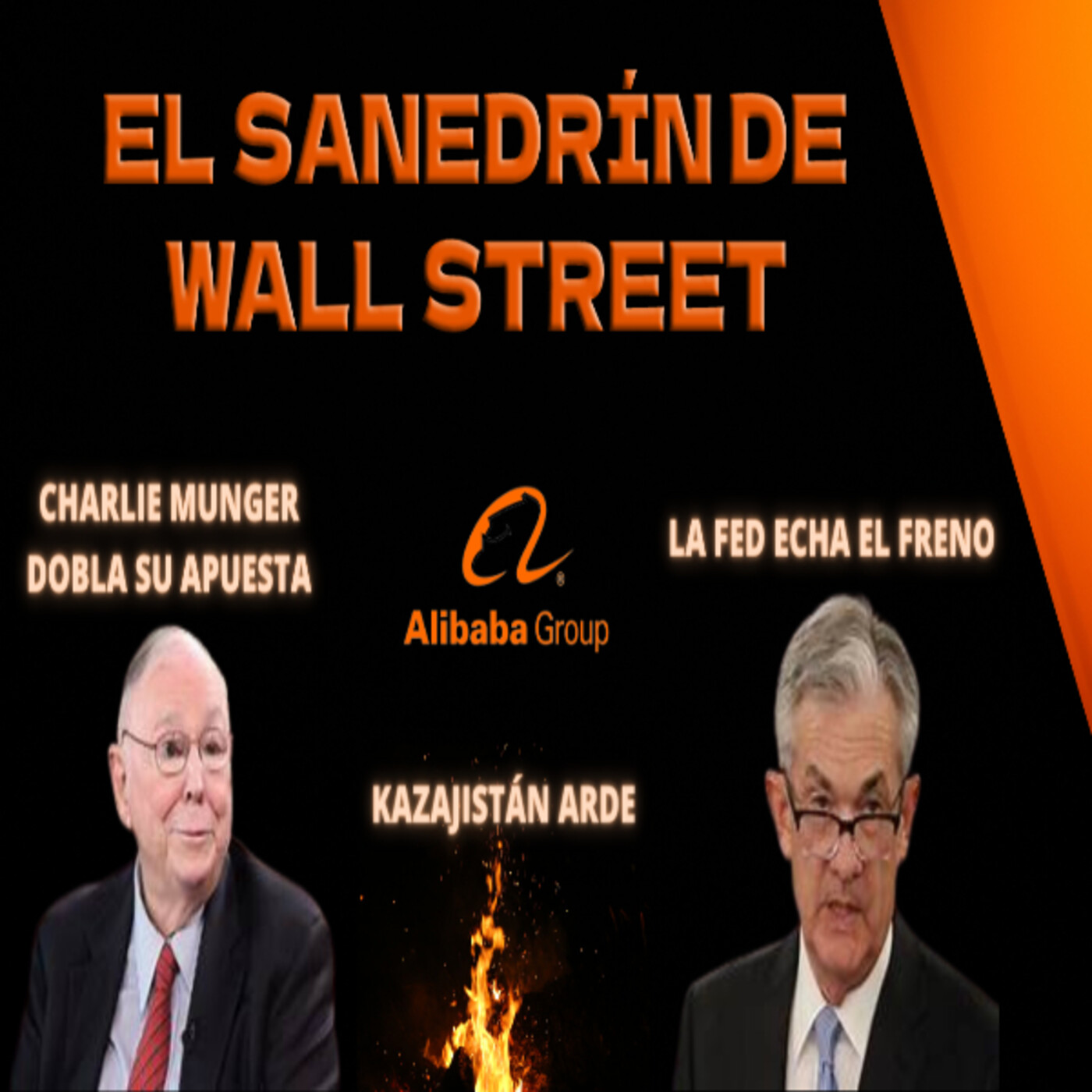 Alibaba, la FED y Kazajistán - (El Sanedrín de Wall Street 09-01-22)