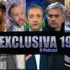 Exclusiva El Podcast EP1X19 Pedrerol, Mourinho, Sergio Ramos, El Sillón de Inda, François Gallardo y mucho más…..