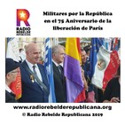 Militares por la República en el 75 Aniversario de la liberación de París
