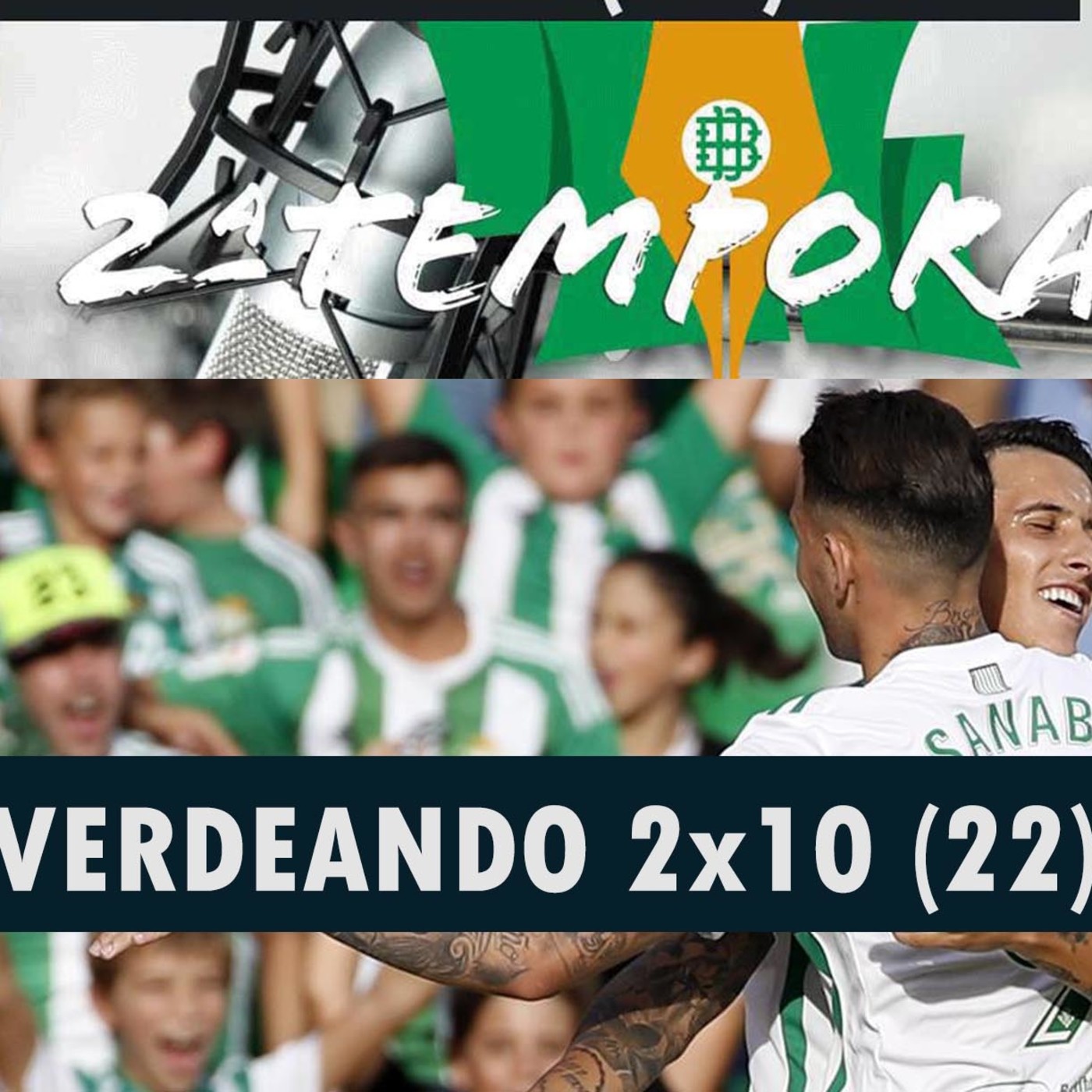 Verdeando Betis Podcast