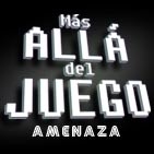 Mas Alla Del Juego - Amenaza - Trailer de Lanzamiento