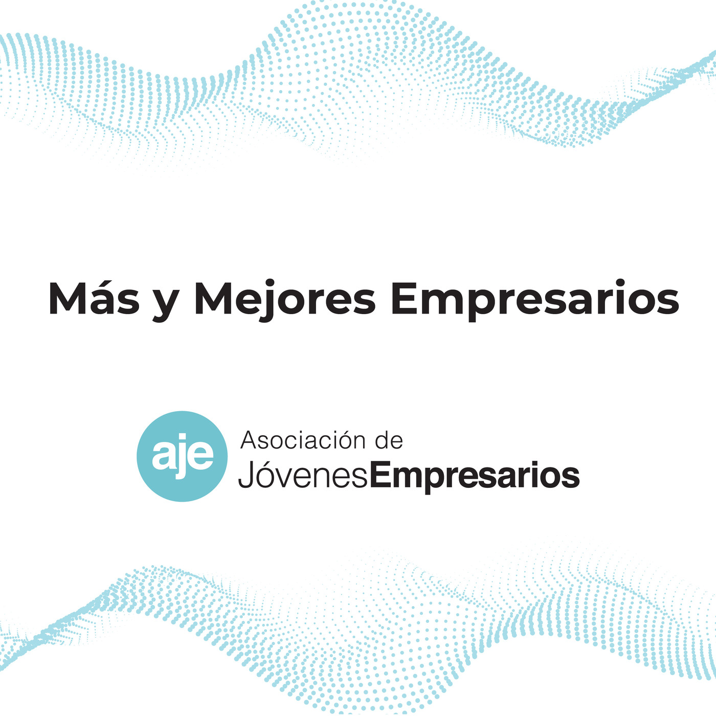 Más y mejores empresarios