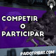 Competir o participar