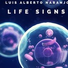 LIFE SIGNS -Signos de Vida-