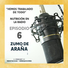EP 6. Hemos trabajado de todo: nutrición en la radio