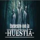 Cuarto milenio: Encuentro con la Huestía