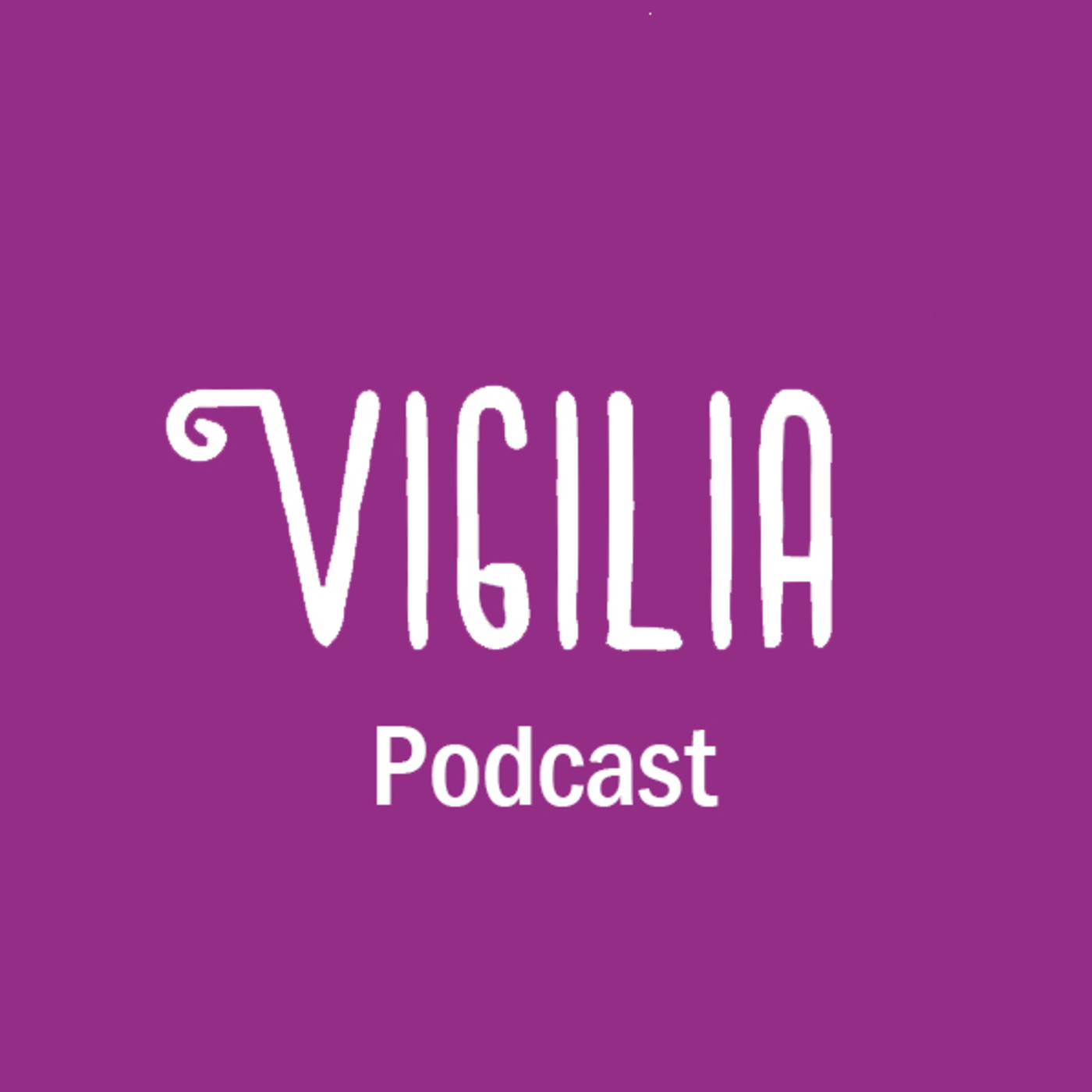 Vigilia Podcast