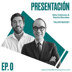 Episodio 0 - Bienvenidos a Talent Boost