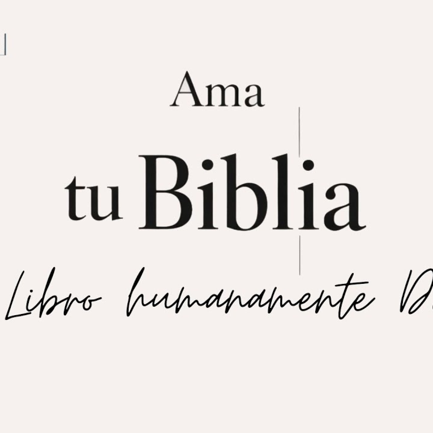 UN LIBRO HUMANAMENTE DIVINO (Ama tu Biblia) Ps. Aarón Feroz Romero